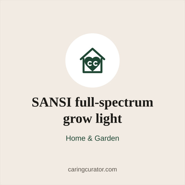 SANSI full-spectrum grow light